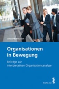 Cover: Organisationen in Bewegung - Facultas