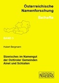 Cover: Slawisches im Namengut der Osttiroler Gemeinden Ainet und Schlaiten - Praesens Verlag