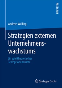 Abbildung von: Strategien externen Unternehmenswachstums - Springer Gabler
