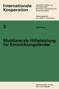 Cover: Multilaterale Hilfeleistung f&uuml;r Entwicklungsl&auml;nder - VS Verlag f&uuml;r Sozialwissenschaften