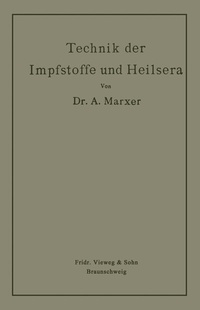Abbildung von: Technik der Impfstoffe und Heilsera - Vieweg+Teubner Verlag