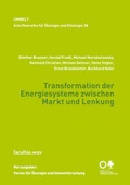 Cover: Transformation der Energiesysteme zwischen Markt und Lenkung - Facultas