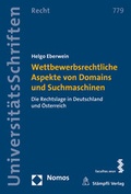 Cover: Wettbewerbsrechtliche Aspekte von Domains und Suchmaschinen - Facultas