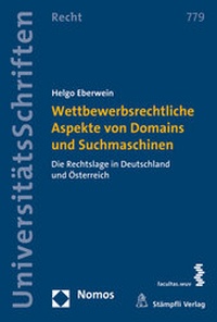 Abbildung von: Wettbewerbsrechtliche Aspekte von Domains und Suchmaschinen - Facultas