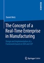 Cover: The Concept of a Real-Time Enterprise in Manufacturing - Springer Gabler