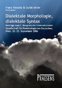 Enlarge image Cover: Dialektale Morphologie, dialektale Syntax - Praesens Verlag