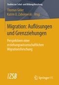 Cover: Migration: Aufl&ouml;sungen und Grenzziehungen - Springer VS