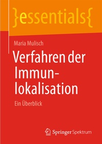 Abbildung von: Verfahren der Immunlokalisation - Springer Spektrum