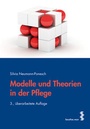Cover: Modelle und Theorien in der Pflege - Facultas