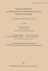 Abbildung von: Untersuchungen über den Konverterrauch im Hinblick auf die spektrale Überwachung des Thomasprozesses - VS Verlag für Sozialwissenschaften