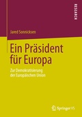 Cover: Ein Pr&auml;sident f&uuml;r Europa - Springer VS