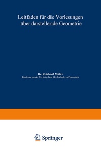 Abbildung von: Leitfaden für die Vorlesungen über darstellende Geometrie - Vieweg+Teubner Verlag