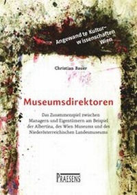 Abbildung von: Museumsdirektoren - Praesens Verlag