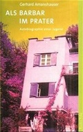 Cover: Als Barbar im Prater - Residenz