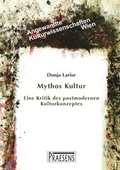 Cover: Mythos Kultur - Praesens Verlag