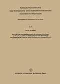 Cover: Der Kraft - und Arbeitsaufwand sowie die Leistungen beim Biegen von Bewehrungsst&auml;hlen in Abh#x00E4;ngigkeit von den Abmessungen, den Formen und der G#x00FC;te der St#x00E4;hle (Ermittlung von Leistungsrichtlinien) - VS Verlag f&uuml;r Sozialwissenschaften