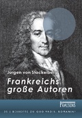 Cover: Frankreichs gro&szlig;e Autoren - Praesens Verlag