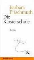 Cover: Die Klosterschule - Residenz