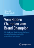 Cover: Vom Hidden Champion zum Brand Champion - Springer Gabler