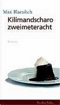 Cover: Kilimandscharo zweimeteracht - Residenz