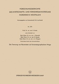 Cover: Die Trennung von Racematen auf chromatographischem Wege - VS Verlag f&uuml;r Sozialwissenschaften
