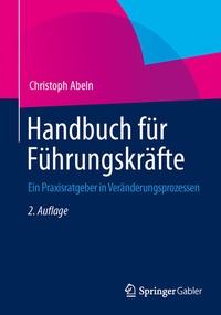 Abbildung von: Handbuch für Führungskräfte - Springer Gabler