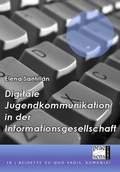 Cover: Digitale Jugendkommunikation in der Informationsgesellschaft - Praesens Verlag