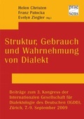 Cover: Struktur, Gebrauch und Wahrnehmung von Dialekt - Praesens Verlag
