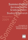 Cover: SommerKolleg Germanistische Graduierenden-Studien &Ouml;sterreich Klagenfurt 2009 - Praesens Verlag