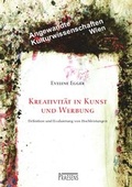 Cover: Kreativit&auml;t in Kunst und Werbung - Praesens Verlag