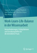 Cover: Work-Learn-Life-Balance in der Wissensarbeit - Springer VS