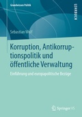 Cover: Korruption, Antikorruptionspolitik und &ouml;ffentliche Verwaltung - Springer VS