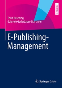 Enlarge image Cover: E-Publishing-Management - Springer Gabler