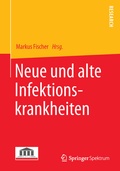 Cover: Neue und alte Infektionskrankheiten - Springer Spektrum