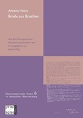 Cover: Ant&oacute;nio Vieira: Briefe aus Brasilien - Praesens Verlag