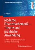 Cover: Moderne Finanzmathematik - Theorie und praktische Anwendung - Springer Spektrum