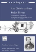 Cover: Travelogues 1 - Hans Christian Andersen: Shadow Pictures - Praesens Verlag