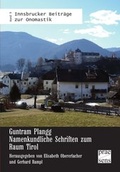 Cover: Guntram Plangg: Namenkundliche Schriften zum Raum Tirol - Praesens Verlag