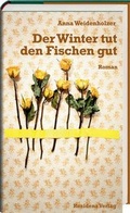 Cover: Der Winter tut den Fischen gut - Residenz