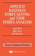 Cover: Applied Bayesian Forecasting and Time Series Analysis - Chapman & Hall/CRC