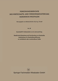 Abbildung von: Kombinierte Entaschung und Verschwelung von Steinkohle Aufarbeitung von Steinkohlenschlämmen zu verkokbarer oder verschwelbarer Kohle - VS Verlag für Sozialwissenschaften