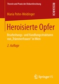 Cover: Heroisierte Opfer - Springer VS