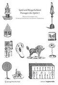 Cover: Spiel und B&uuml;rgerlichkeit - Springer