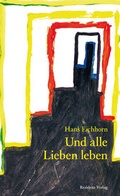 Cover: Und alle Lieben leben - Residenz