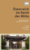 Cover: &Ouml;sterreich im Reich der Mitte - Praesens Verlag