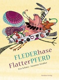 Cover: Flederhase Flatterpferd - Residenz