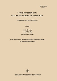Abbildung von: Untersuchung und Verbesserung des Störuntergrundes im Massenspektrometer - VS Verlag für Sozialwissenschaften