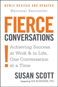 Enlarge image Cover: Fierce Conversations (Revised and Updated) - Berkley Publishing Corporation,U.S.