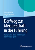 Cover: Der Weg zur Meisterschaft in der F&uuml;hrung - Springer Gabler