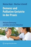 Cover: Demenz und Palliative Geriatrie in der Praxis - Springer